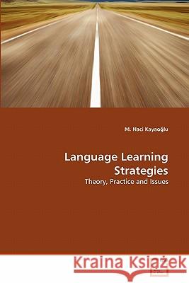 Language Learning Strategies M. Naci Kaya 9783639349634 VDM Verlag - książka