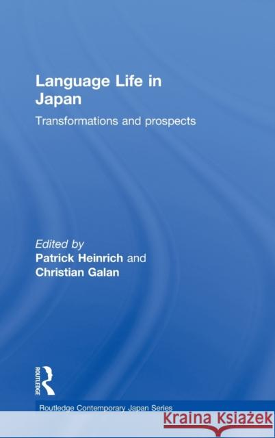 Language Life in Japan: Transformations and Prospects Heinrich, Patrick 9780415587228 Taylor and Francis - książka