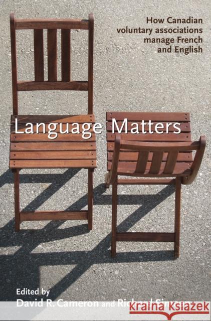 Language Matters: How Canadian Voluntary Associations Manage French and English Cameron, David R. 9780774815031 University of British Columbia Press - książka