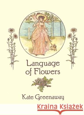 Language of Flowers Kate Greenaway Kate Greenaway Greenaway 9780486273723 Dover Publications - książka