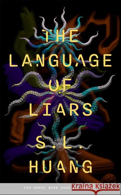 Language of Liars, The S. L. Huang 9781250405333 Tordotcom - książka