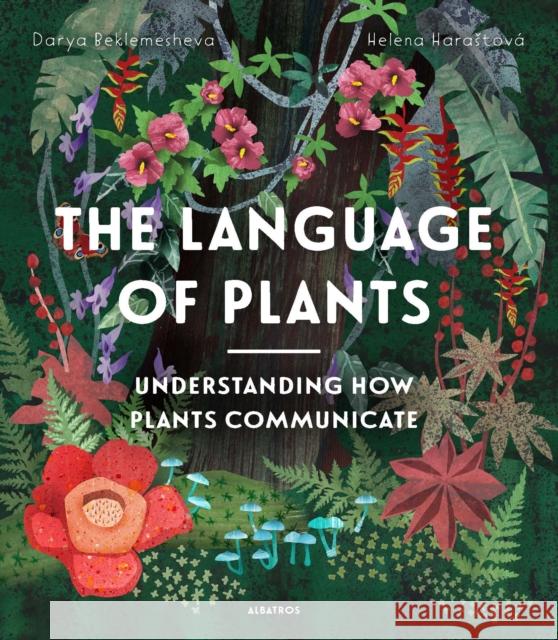 Language of Plants Helena Harastova 9788000067971 Albatros nakladatelstvi as - książka