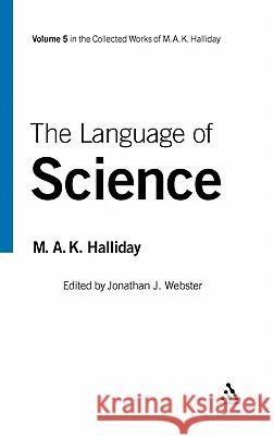 Language of Science Halliday, M. a. K. 9780826458711 Continuum International Publishing Group - książka