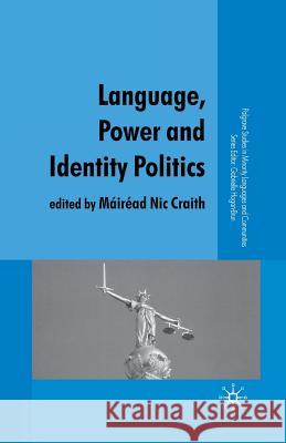 Language, Power and Identity Politics Mairead Nic Craith   9781349541997 Palgrave Macmillan - książka