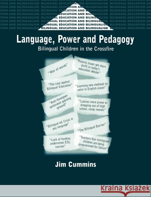 Language, Power and Pedagogy: Bilingual Children in the Crossfire Jim Cummins 9781853594731 Channel View Publications Ltd - książka