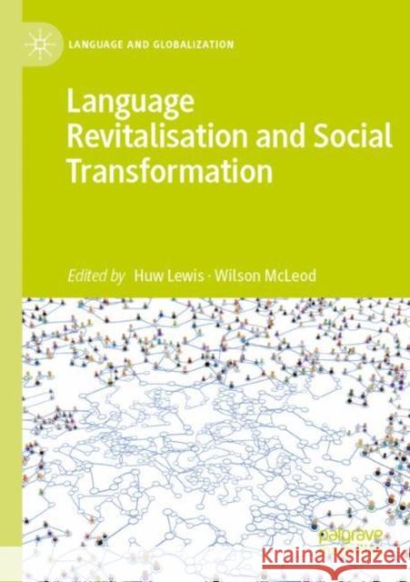 Language Revitalisation and Social Transformation  9783030801915 Springer International Publishing - książka