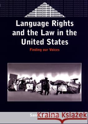 Language Rights & the Law in United Stat Sandra De 9781853596582 CHANNEL VIEW PUBLICATIONS LTD - książka