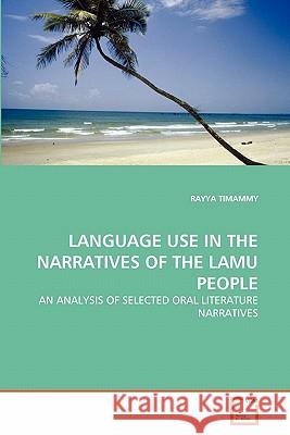 Language Use in the Narratives of the Lamu People Rayya Timammy 9783639321715 VDM Verlag - książka