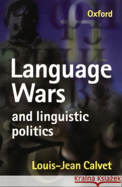 Language Wars and Linguistic Politics Louis-Jean Calvet Michel Petheram 9780198700210 Oxford University Press - książka