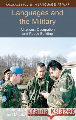 Languages and the Military: Alliances, Occupation and Peace Building Footitt, H. 9780230365513  - książka