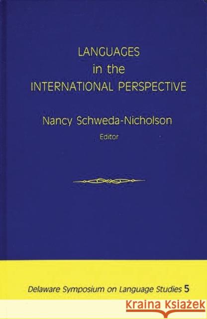 Languages in the International Perspective Nancy Schweda-Nicholson 9780893912680 Ablex Publishing Corporation - książka