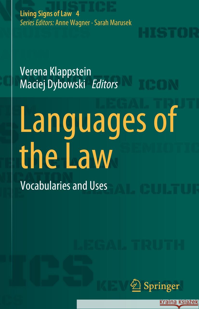 Languages of the Law: Vocabularies and Uses Verena Klappstein Maciej Dybowski 9783031729225 Springer - książka
