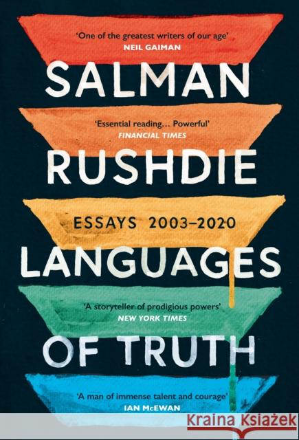 Languages of Truth: Essays 2003-2020 Salman Rushdie 9781529111996 Vintage Publishing - książka