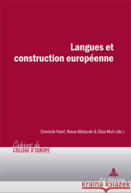 Langues Et Construction Européenne Govaere, Inge 9789052015941 P.I.E.-Peter Lang S.a - książka