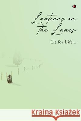 Lanterns on the Lanes: Lit for Life... George Abraham 9781648996580 Notion Press - książka