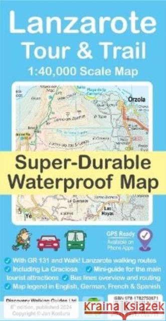 Lanzarote Tour & Trail Map Jan Kostura 9781782750871 Discovery Walking Guides Ltd - książka