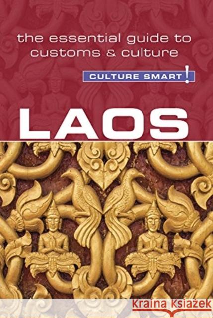 Laos - Culture Smart!: The Essential Guide to Customs & Culture Matas-Runquist, Nada 9781857338805 Kuperard - książka