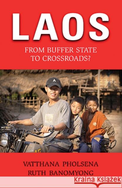 Laos: From Buffer State to Crossroads? Pholsena, Vatthana 9789749480502 Mekong Press - książka