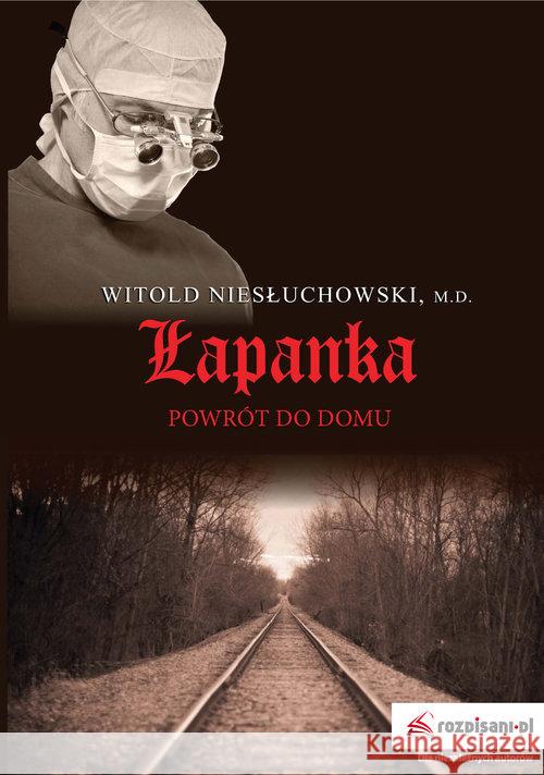 Łapanka Niesłuchowski Witold 9780998092270 Rozpisani.pl - książka