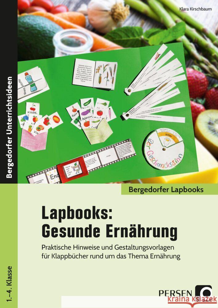 Lapbooks: Gesunde Ernährung - 1.-4. Klasse Kirschbaum, Klara 9783403206460 Persen Verlag in der AAP Lehrerwelt - książka