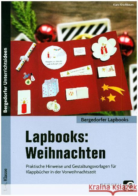 Lapbooks: Weihnachten : Praktische Hinweise und Gestaltungsvorlagen für Klappbücher in der Vorweihnachtszeit (1. bis 4. Klasse) Kirschbaum, Klara 9783403203834 Persen Verlag in der AAP Lehrerfachverlage Gm - książka