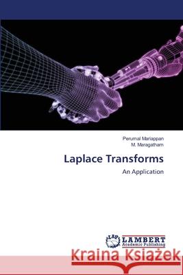 Laplace Transforms Perumal Mariappan M. Maragatham 9786203840100 LAP Lambert Academic Publishing - książka