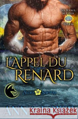 L\'appel du renard Anna Lowe 9781958597194 Twin Moon Press - książka