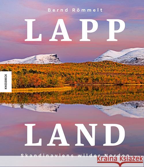 Lappland Römmelt, Bernd 9783957288745 Knesebeck - książka