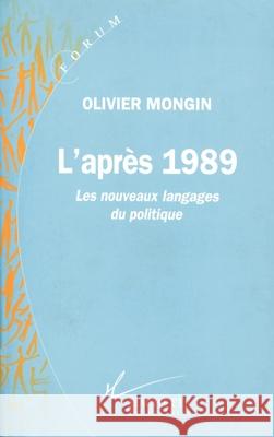 L'apr?s 1989 Mongin-O 9782012354197 Hachette Litt. - książka