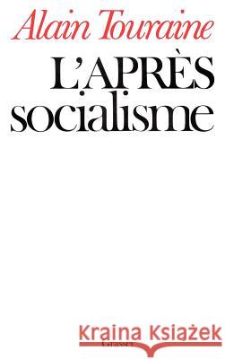 L'apr?s-socialisme Touraine-A 9782246009382 Grasset - książka