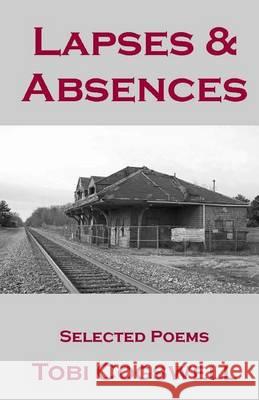 Lapses & Absences Tobi Cogswell 9780615923734 Blue Horse Press - książka