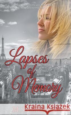 Lapses of Memory M S Spencer 9781509212927 Wild Rose Press - książka