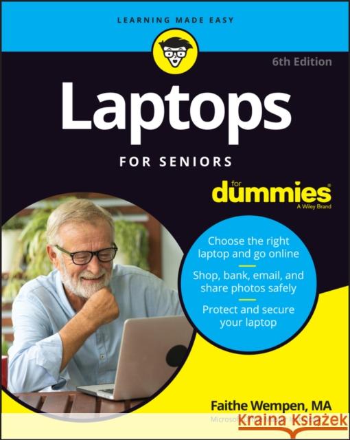 Laptops For Seniors For Dummies Faithe (Computer Support Technician and Trainer) Wempen 9781394152162 John Wiley & Sons Inc - książka