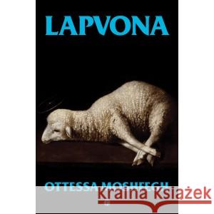 Lapvona MOSHFEGH OTTESSA 9788396802378 PAUZA - książka