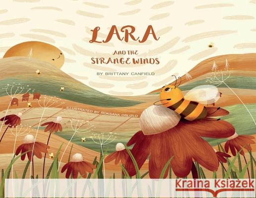 Lara and the Strange Winds Brittany Canfield Roksana Oslizlo 9781732644328 Blue Salmon Press, LLC - książka