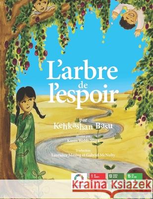 L'arbre de l'espoir G Kehkashan Basu 9781687372062 Independently Published - książka