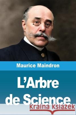 L'Arbre de Science Maurice Maindron 9783690827645 Prodinnova - książka