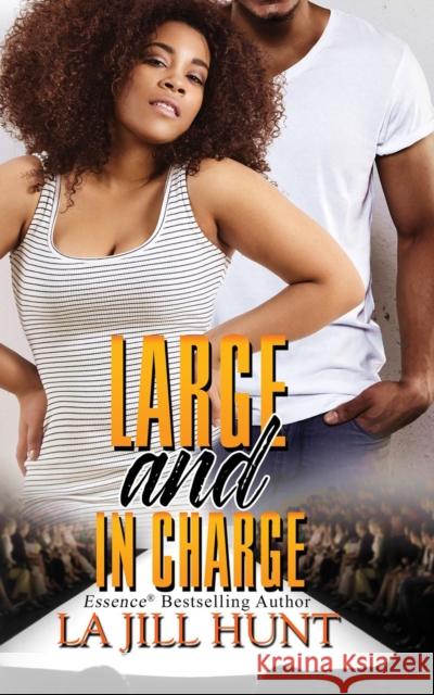 Large and in Charge La Jill Hunt 9781645563778 Kensington Publishing - książka