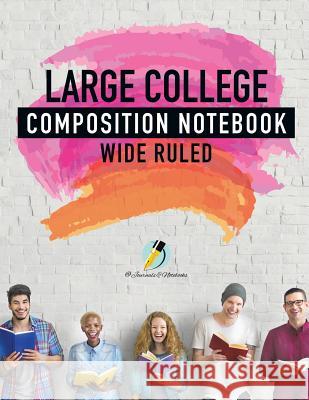 Large College Composition Notebook Wide Ruled Journals and Notebooks 9781541965980 Journals & Notebooks - książka