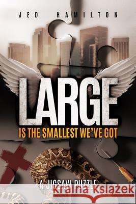 Large is the Smallest We've Got: A Jigsaw Puzzle Jed Hamilton 9781910757147 aSys Publishing - książka