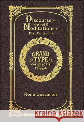 Large Print - Discourse on Method & Meditations on First Philosophy - Grand Type Collector's Edition - Matte Hardcover with Dust Jacket Ren? Descartes 9781834122946 Grand Type Classics - książka