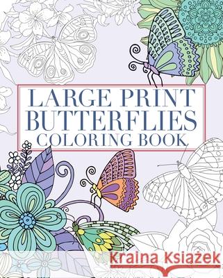 Large Print Butterflies Coloring Book Tansy Willow 9781398844902 Sirius Entertainment - książka