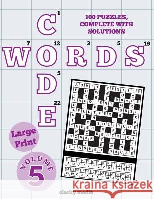 Large Print Code Words Volume 5 Clarity Media 9781515248477 Createspace - książka