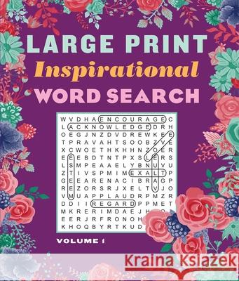 Large Print Inspirational Word Search Volume 1 Editors of Thunder Bay Press 9781645174394 Thunder Bay Press - książka