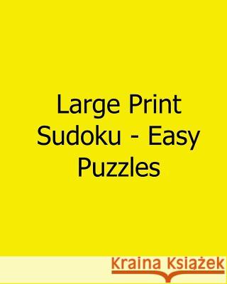 Large Print Sudoku - Easy Puzzles: 80 Easy to Read, Large Print Sudoku Puzzles Megan Stewart 9781482533415 Createspace - książka