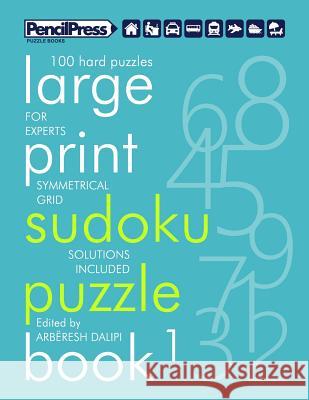 Large Print Sudoku Puzzle Book 1 Arberesh Dalipi 9781986471879 Createspace Independent Publishing Platform - książka