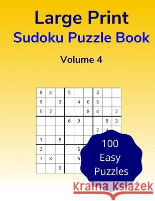 Large Print Sudoku Puzzle Book Volume 4: 100 Easy Puzzle Games for Adults Figure It Out Media 9798600731288 Independently Published - książka