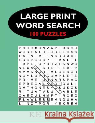 Large Print Word Search: 100 Puzzles K. H. Puzzles 9781986478663 Createspace Independent Publishing Platform - książka