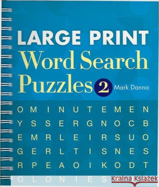 Large Print Word Search Puzzles 2 Mark Danna 9781402790300 Union Square & Co. - książka