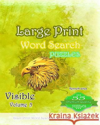 Large Print Word Search Puzzles: Puzzles and Games Kenneth Liles 9781541125476 Createspace Independent Publishing Platform - książka